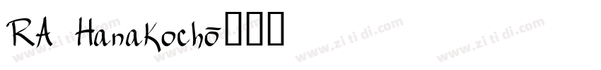 RA HanaKocho字体转换
